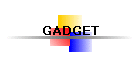 GADGET