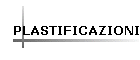 PLASTIFICAZIONI