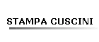 STAMPA CUSCINI